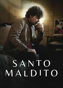 Watch Santo Maldito