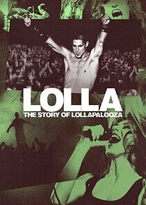 Watch Lolla: The Story of Lollapalooza