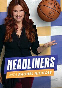 Watch Headliners with Rachel Nichols