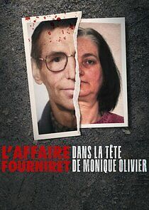 Watch L'Affaire Fourniret : Dans la tête de Monique Olivier