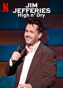 Watch Jim Jefferies: High n' Dry (TV Special 2023)