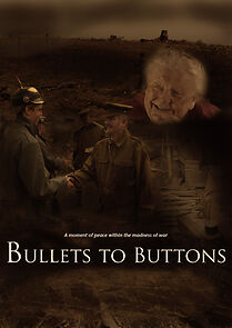 Watch Bullets to Buttons (Short 2015)