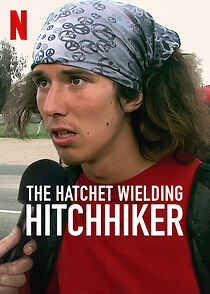 Watch The Hatchet Wielding Hitchhiker