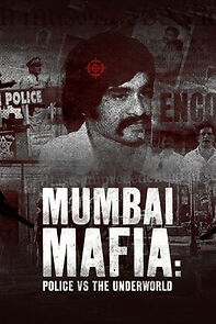 Watch Mumbai Mafia: Police vs the Underworld