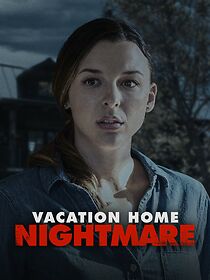 Watch Vacation Home Nightmare