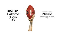 Watch The Apple Music Super Bowl LVII Halftime Show Starring Rihanna (TV Special 2023)