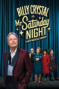 Watch Mr. Saturday Night: A New Musical Comedy