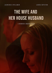 Watch The Wife and Her House Husband