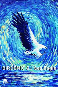 Watch Birdemic 3: Sea Eagle