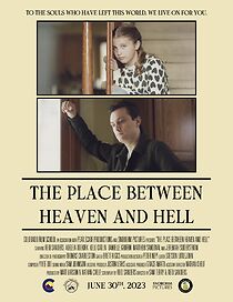 Watch The Place Between Heaven and Hell (Short 2023)