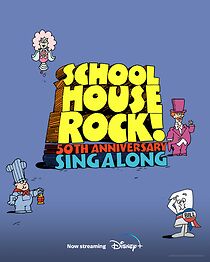 Watch Schoolhouse Rock! 50th Anniversary Singalong (TV Special 2023)