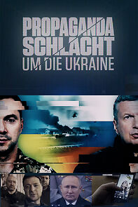 Watch Propagandaschlacht um die Ukraine