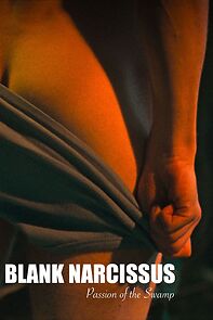 Watch Blank Narcissus (Passion of the Swamp) (Short 2022)