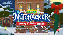 Watch Sesame Street: The Nutcracker
