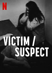 Watch Victim/Suspect