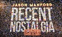 Watch Jason Manford: Recent Nostalgia (TV Special 2022)