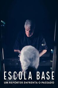 Watch Escola Base - Um Repórter Enfrenta o Passado