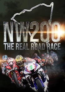 Watch NW200 - The Real Road Race