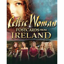 Watch Celtic Woman: Postcards from Ireland