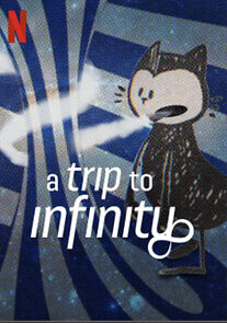 Watch A Trip to Infinity