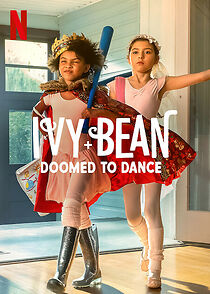 Watch Ivy + Bean: Doomed to Dance