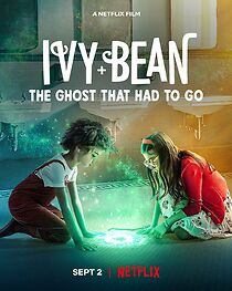 Watch Ivy + Bean: The Ghost That Had to Go