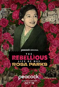 Watch The Rebellious Life of Mrs. Rosa Parks