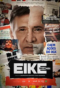 Watch Eike, Tudo ou Nada