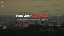 Watch Soleil vert et alerte rouge, quand Hollywood sonnait l'alarme