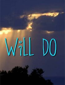 Watch Will Do