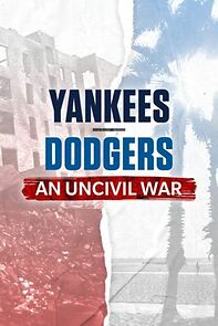 Watch Yankees-Dodgers: An Uncivil War