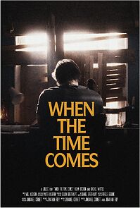 Watch When the Time Comes (Short 2022)