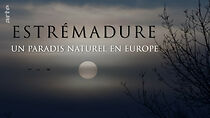 Watch Extremadura: El Paraíso Natural de Europa