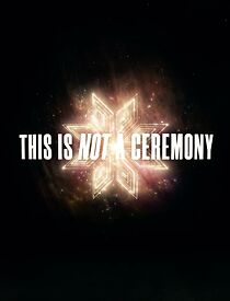 Watch This Is Not A Ceremony