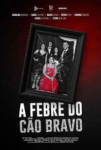 Watch A Febre do Cão Bravo (Short 2023)