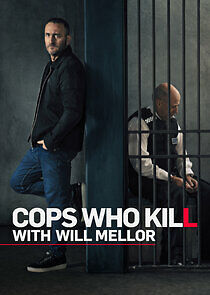 Watch Cops Who Kill with Will Mellor