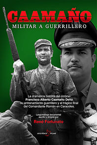 Watch Caamaño: Militar a Guerrillero