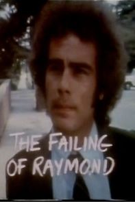 Watch The Failing of Raymond