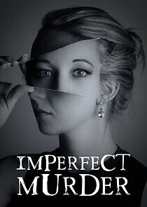 Watch Imperfect Murder