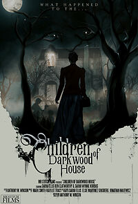 Watch Children of Darkwood House