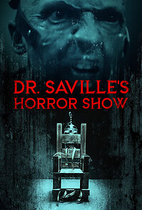 Watch Dr. Saville's Horror Show