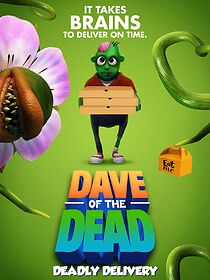Watch Dave of the Dead: Deadly Delivery