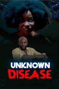 Watch Unknown Disease (Short 2022)