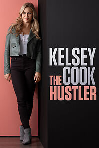 Watch Kelsey Cook: The Hustler (TV Special 2023)