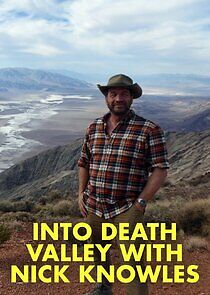 Watch Into Death Valley with Nick Knowles
