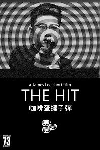 Watch The Hit (Short 2018)