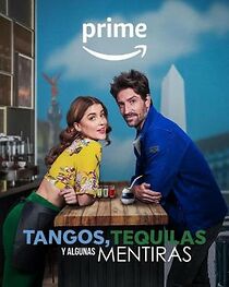 Watch Tangos, tequilas y algunas mentiras
