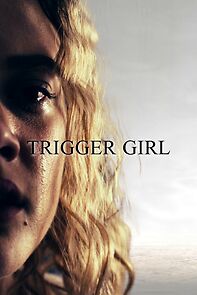 Watch Trigger Girl