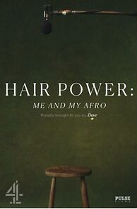 Watch Hair Power: Me and My Afro