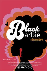 Watch Black Barbie: A Documentary